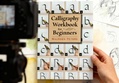 Calligraphy Workbook for Beginners by Maureen Peters