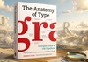 The Anatomy of Type