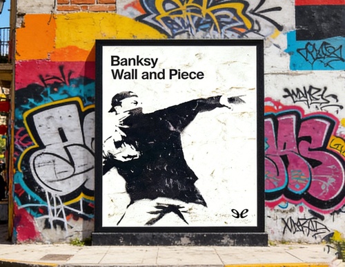 Wall and Piece de Banksy