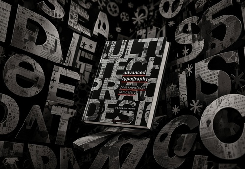 Advanced Typography: From Knowledge to Mastery by Richard Hunt