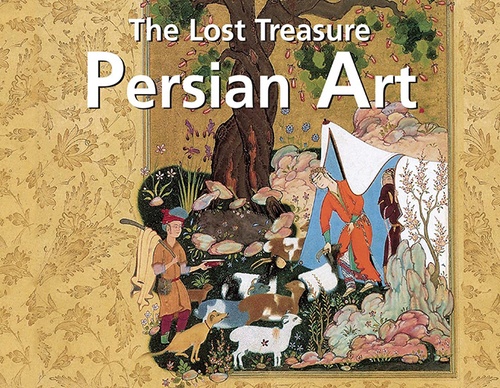 Arte persa | Los tesoros perdidos