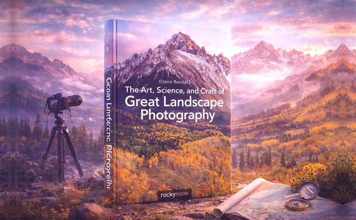 The Art, Science, and Craft of Great Landscape Photography