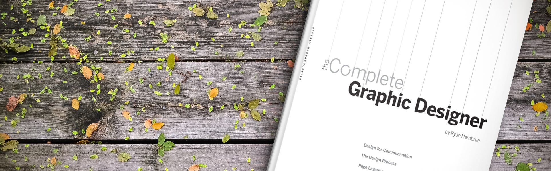 The Complete Graphic Designer_ A Guide to Understanding Graphics and Visual Communication