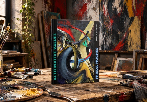 Alternative Values: poems and paintings by Frieda Hughes