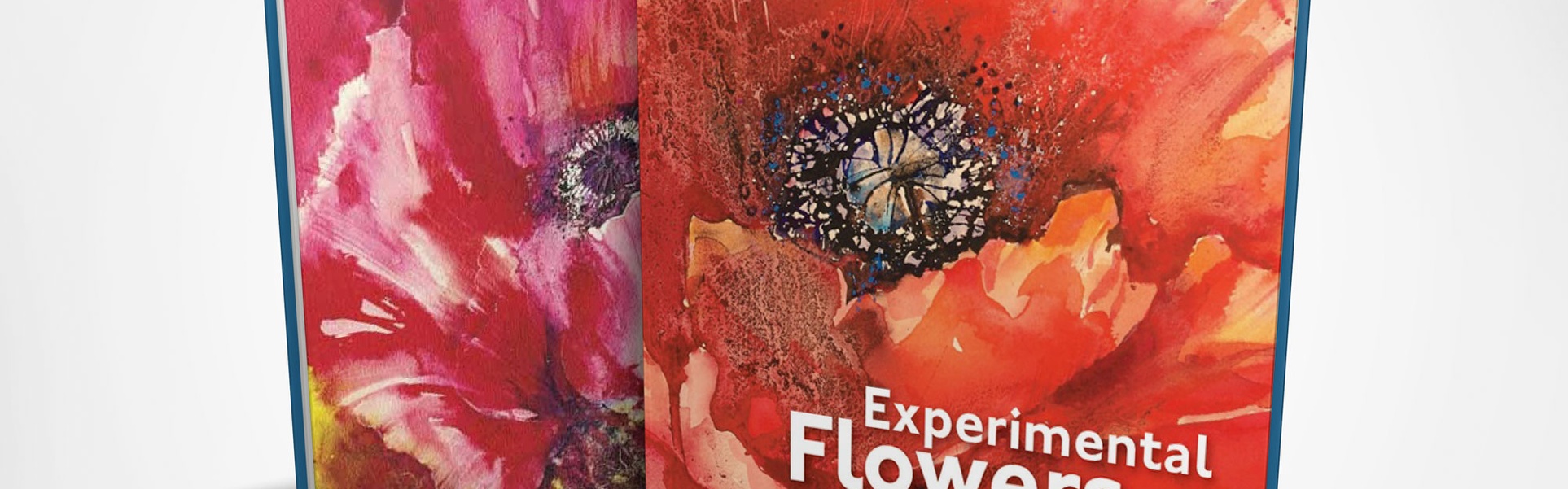Ann Blockley – Experimental Flowers in Watercolour – 2013