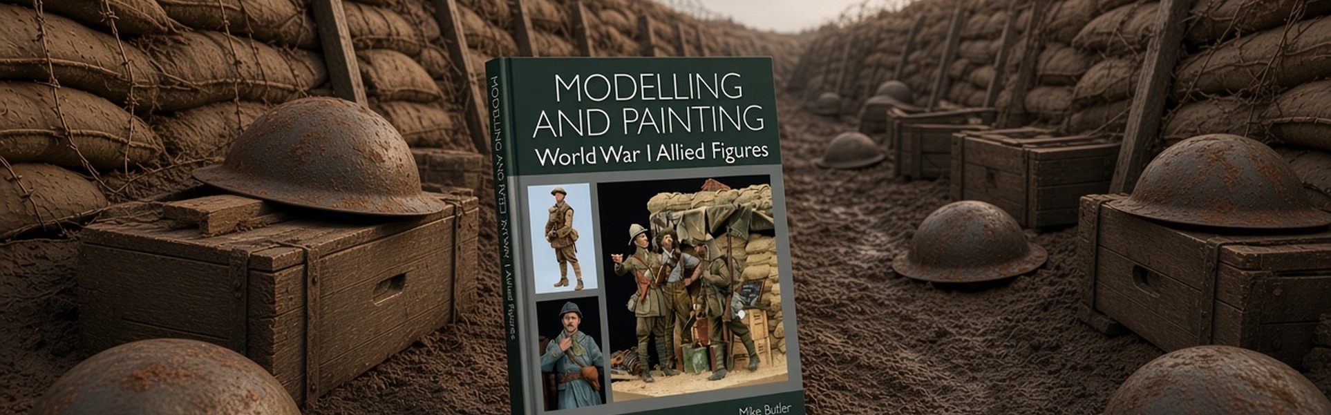 Modelling and Painting World War I Allied F by Mike Butler