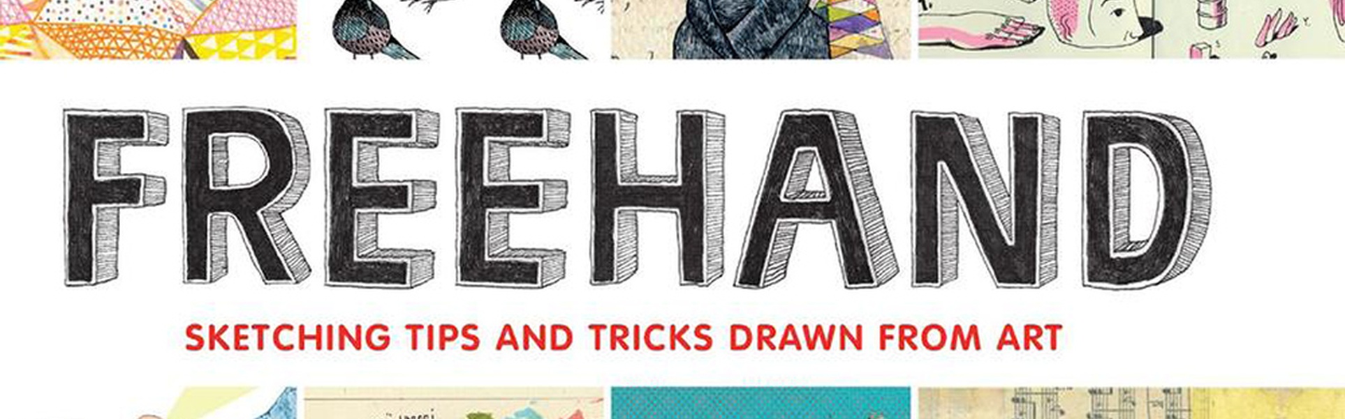 Freehand Sketching Tips & Tricks Drawn From Art