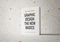 Graphic Design: The New Basics by Ellen Lupton