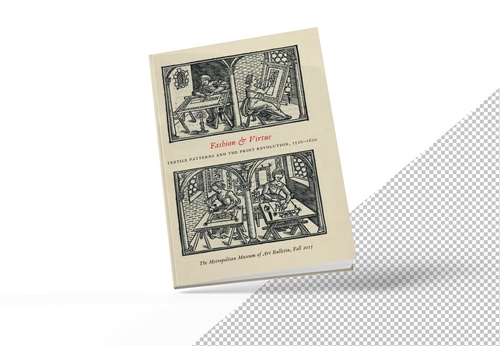 Fashion & Virtue: Textile Patterns and the Print Revolution, 1520–1620
