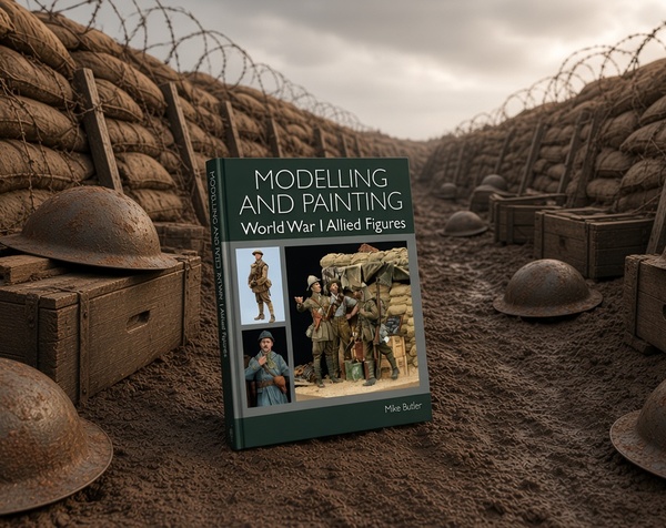 Modelling and Painting World War I Allied F by Mike Butler