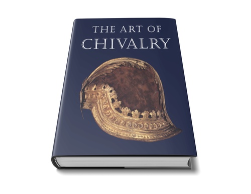 The Art of Chivalry: European Arms and Armor from The Metropolitan Museum of Art