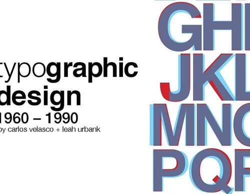 Diseño tipográfico 1960 – 1990