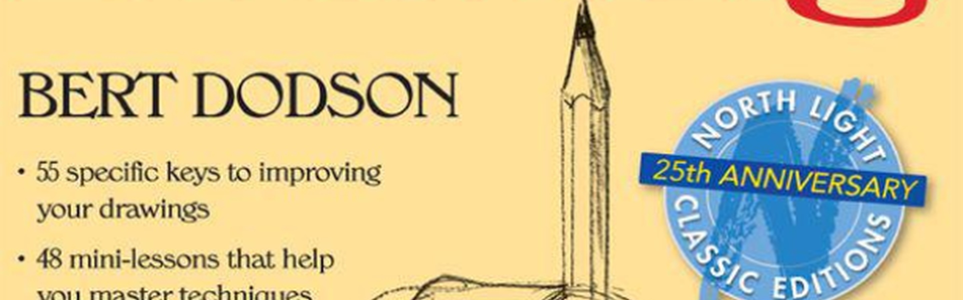 Keys to Drawing by Bert Dodson