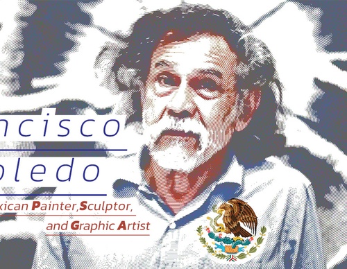 Francisco Toledo | Mexican Painter, Sculptor, & Graphic Artist