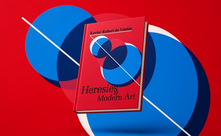 Heresies of Modern Art (English and Spanish Edition) by Xavier Rubert de Ventos