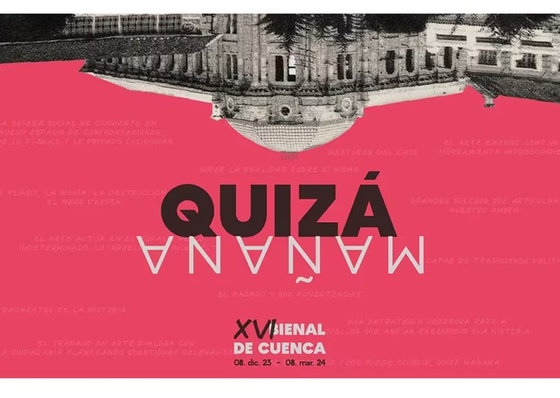 The Cuenca Art Biennial, in Ecuador