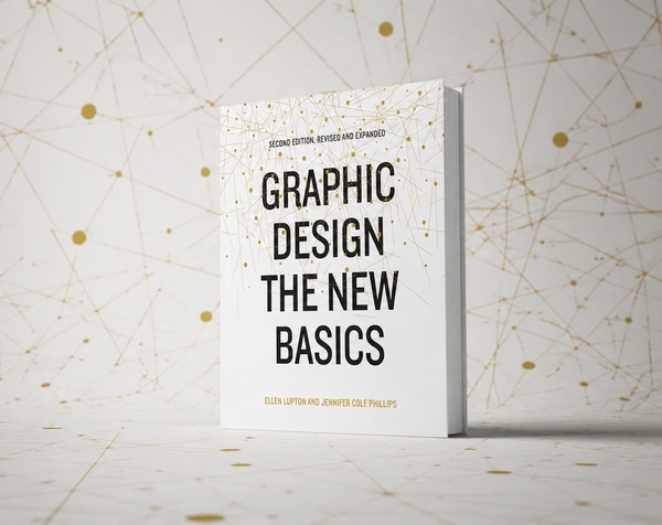 Graphic Design: The New Basics by Ellen Lupton