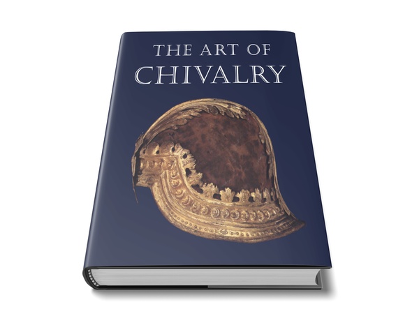 The Art of Chivalry: European Arms and Armor from The Metropolitan Museum of Art