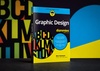 Graphic Design For Dummies by Ben Hannam