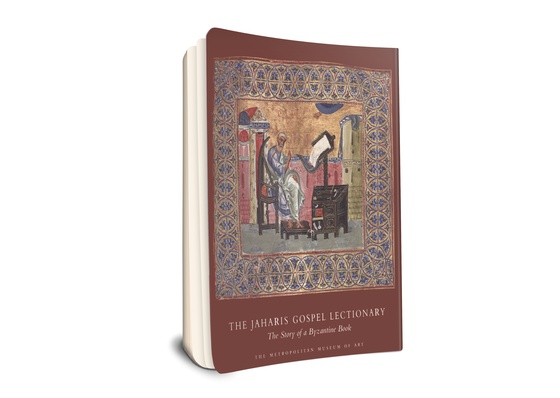 The Jaharis Gospel Lectionary: The Story of a Byzantine Book