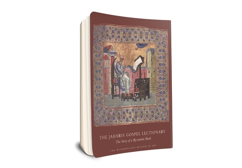 The Jaharis Gospel Lectionary: The Story of a Byzantine Book