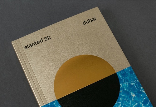 Slanted Magazine Nº 32: Dubái