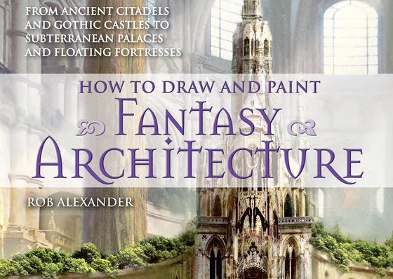 Como Desenhar e Pintar Arquitetura Fantástica