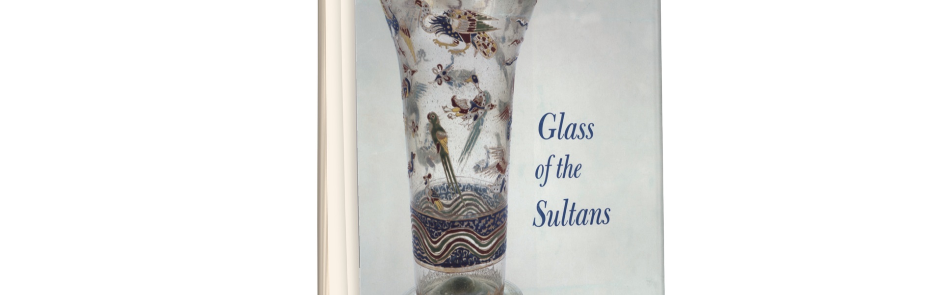 Glass of the Sultans