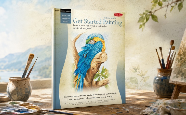 Get Started Painting: Explore Acrylic, Oil, Pastel, and Watercolor