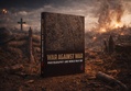 WAR AGAINST WAR | Photography and World War One