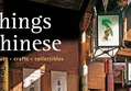 Things Chinese Antiques, Crafts, Collectibles