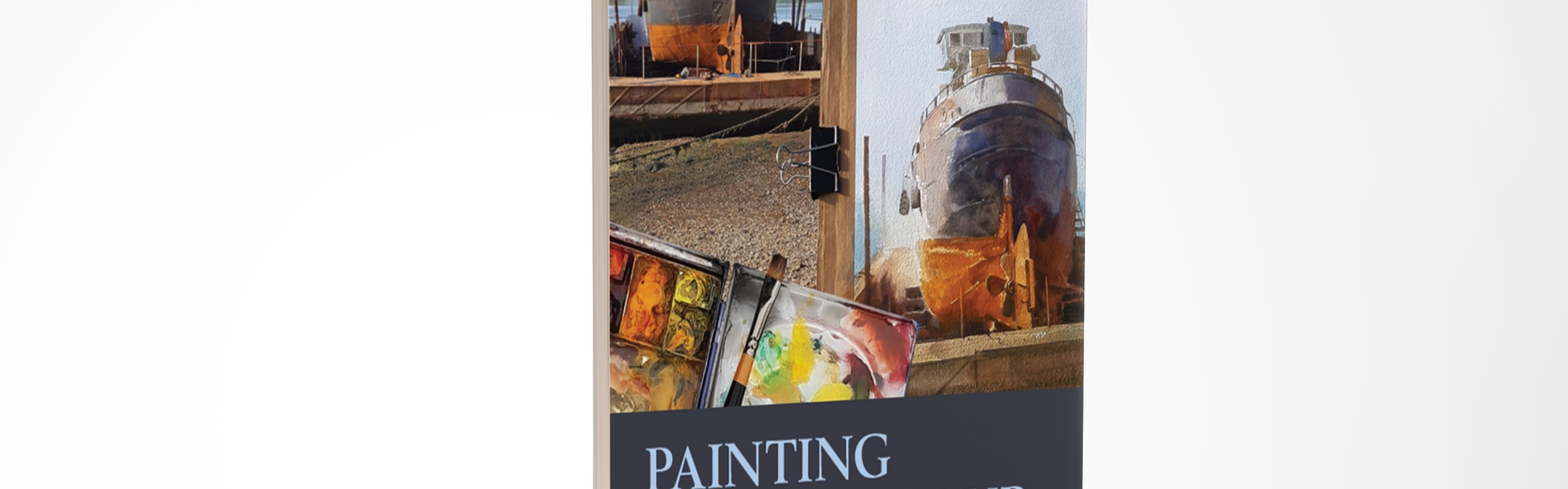 Painting Watercolour Outdoors by Geoff Hunt