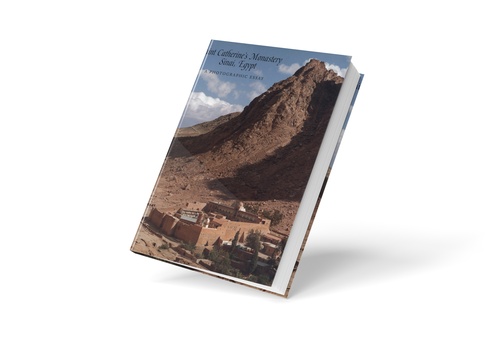 Saint Catherine's Monastery, Sinai, Egypt: A Photographic Essay