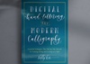 Digital Hand Lettering and Modern Calligraphy