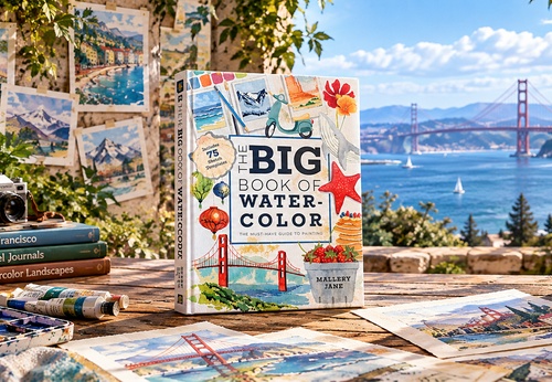 The Big Book of Watercolor: The Must-Have Guide to Painting by Mallery Jane