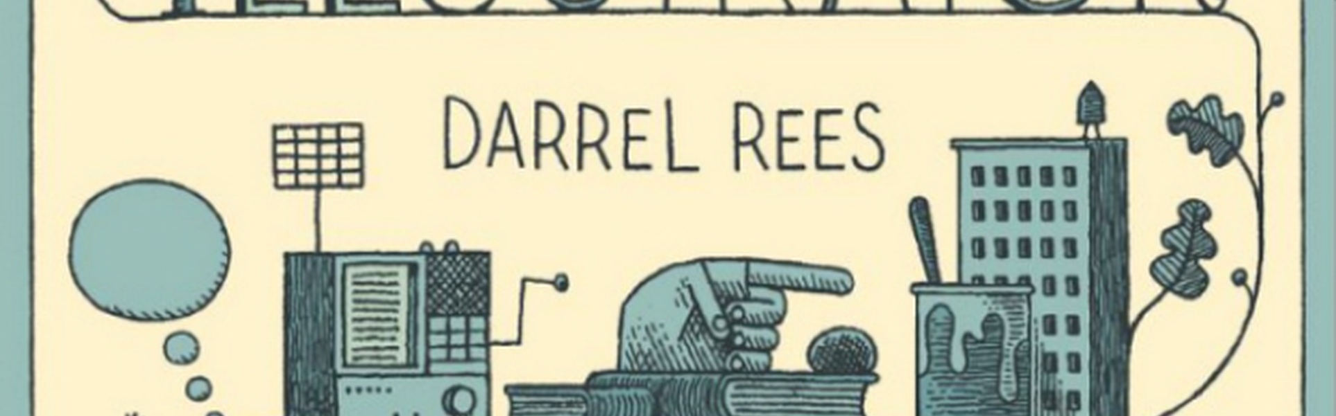 Cómo ser ilustrador, por Darrel Rees