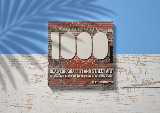 1,000 Ideas for Graffiti and Street Art