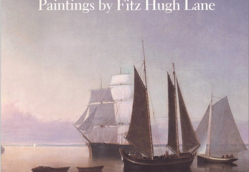 Paintings by Fitz Hugh Lane by John Wilmerding