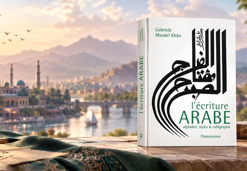 L’écriture ARABE | Arabic Writing | Alphabet, Styles & Calligraphy