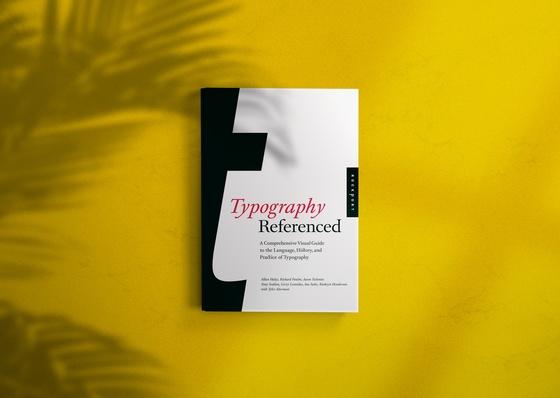 Typography, Referenced_ A Comprehensive Visual Guide to the Language