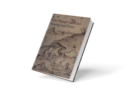 Pieter Bruegel the Elder: Drawings and Prints
