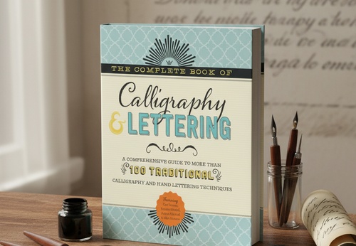 The Complete Book of Calligraphy and Lettering by Cari Ferraro