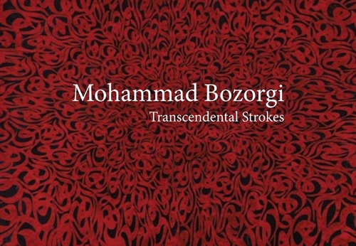Mohammad Bozorgi, Transcendental Strokes