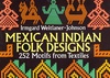 MEXICAN INDIAN FOLK DESIGNS