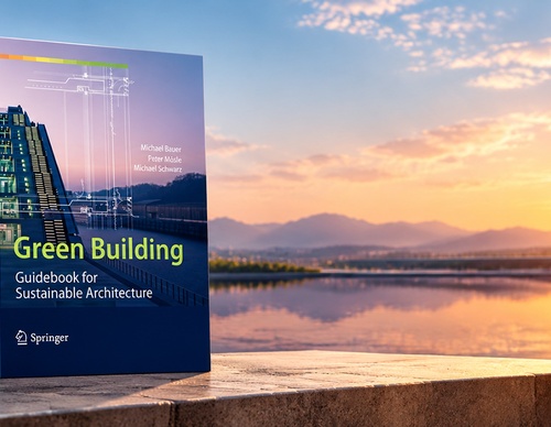 Green Building: Guidebook for Sustainable Architecture
