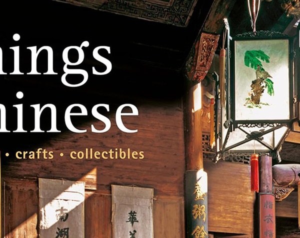 Cosas chinas: antigüedades, artesanías, objetos de colección