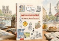 Sketch Your World: A Guide to Sketch Journaling