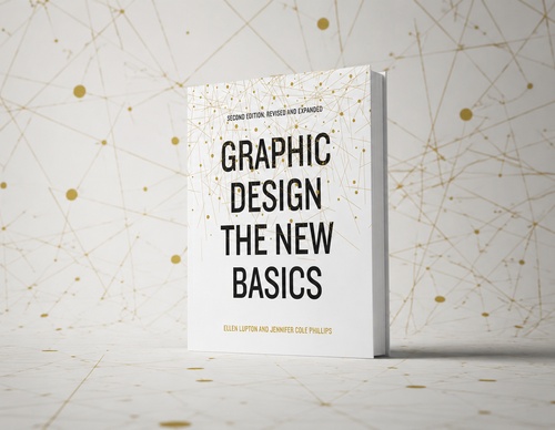Graphic Design: The New Basics by Ellen Lupton